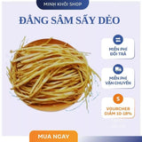 Đẳng Sâm Tây Bắc 500g