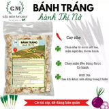 Bánh Tráng Vị Hành Thị Nở 500g